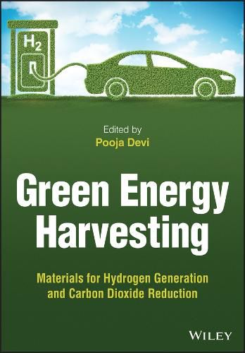 Cover image for Green Energy Harvesting: Materials for Hydrogen Generation and Carbon Dioxide Reduction