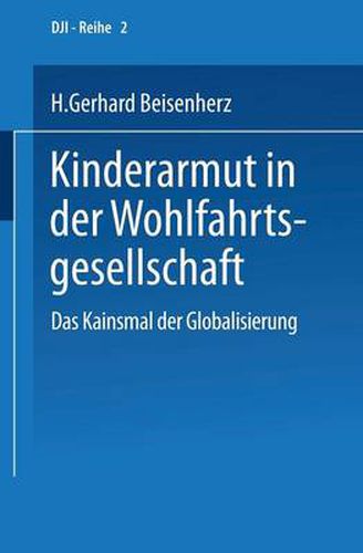 Cover image for Kinderarmut in Der Wohlfahrtsgesellschaft