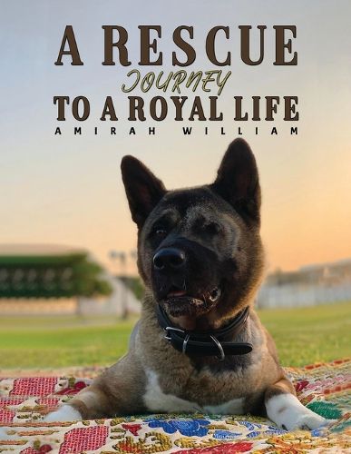 Cover image for A Rescue Journey to a Royal Life