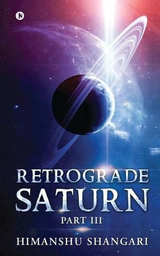 Cover image for Retrograde Saturn - Part III