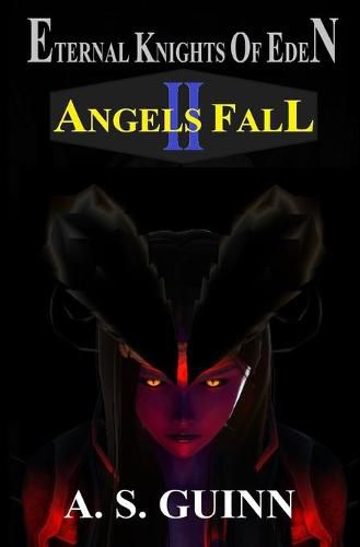 Eternal Knights of Eden II: Angels Fall