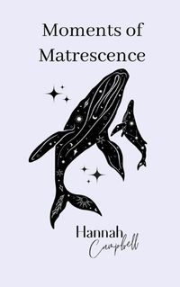 Cover image for Moments of Matrescence