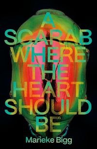 Cover image for A Scarab Where the Heart Should Be