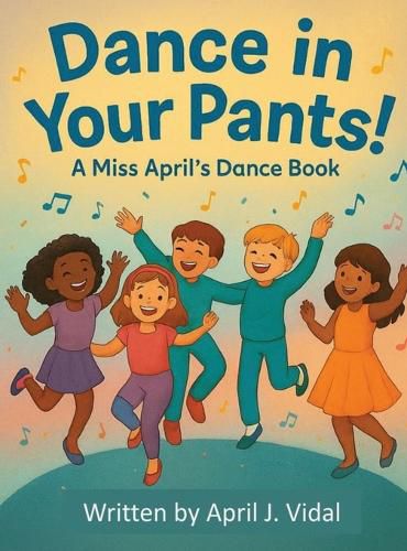 Cover image for Dance in Your Pants!