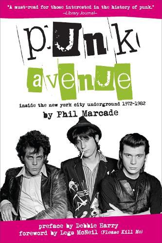 Cover image for Punk Avenue: Inside the New York City Underground, 1972-1982