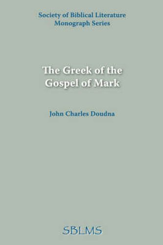 Cover image for The Greek of the Gospel of Mark