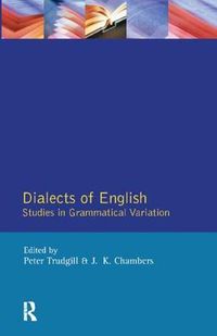 Cover image for Dialects of English: Studies in Grammatical Variation