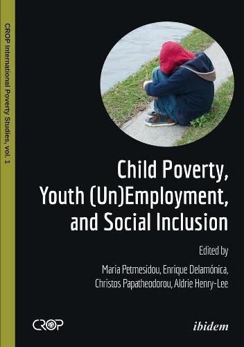 Cover image for Child Poverty, Youth (Un)Employment, and Social Inclusion