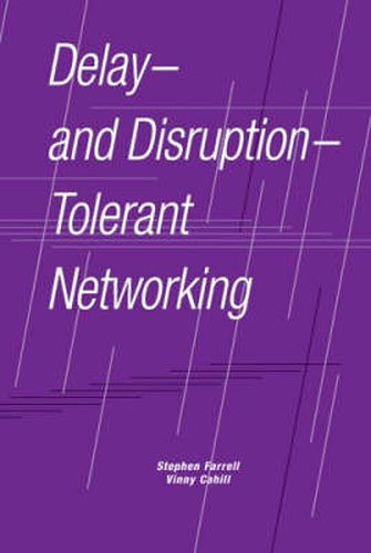 Cover image for Delay-and Disruption-Tolerant Networking