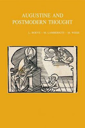 Cover image for Augustine and Postmodern Thought: A New Alliance Against Modernity?