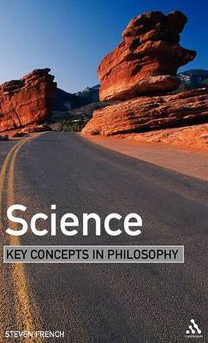 Cover image for Science: Key Concepts in Philosophy