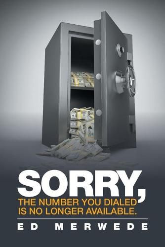 Cover image for Sorry, the Number You Dialed Is No Longer Available.