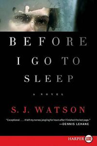 Cover image for Before I Go to Sleep