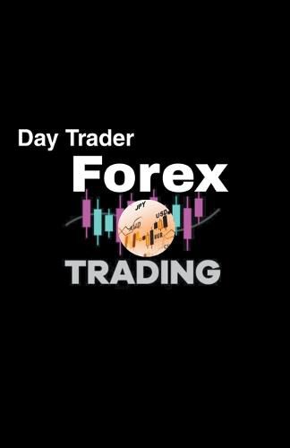 Cover image for Day Trader-Forex Trading