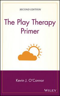 Cover image for The Play Therapy Primer