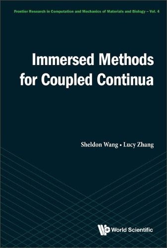 Cover image for Immersed Methods For Coupled Continua