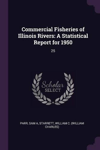 Cover image for Commercial Fisheries of Illinois Rivers