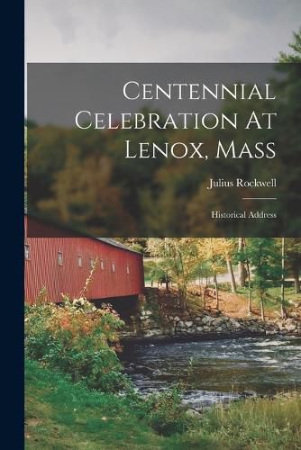 Cover image for Centennial Celebration At Lenox, Mass
