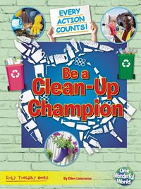 Cover image for Be a Clean-Up Champion