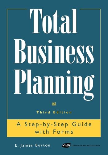 Cover image for Total Business Planning: A Step-by-Step Guide with Forms