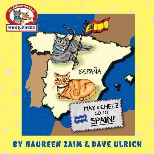 Cover image for Max and Cheez go to Spain!