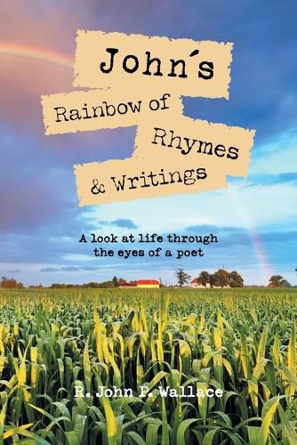 Cover image for John's Rainbow of Rhymes & Writings