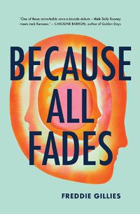 Cover image for Because All Fades