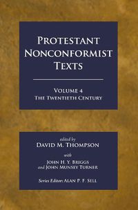 Cover image for Protestant Nonconformist Texts Volume 4: The Twentieth Century