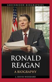 Cover image for Ronald Reagan: A Biography
