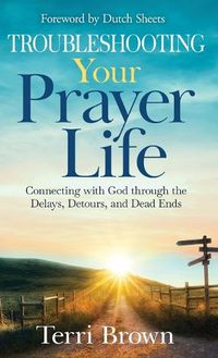 Cover image for Troubleshooting Your Prayer Life