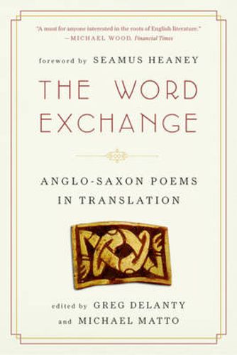 The Word Exchange: Anglo-Saxon Poems in Translation