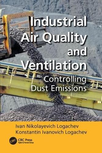 Cover image for Industrial Air Quality and Ventilation: Controlling Dust Emissions