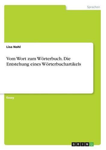 Cover image for Vom Wort zum Woerterbuch. Die Entstehung eines Woerterbuchartikels