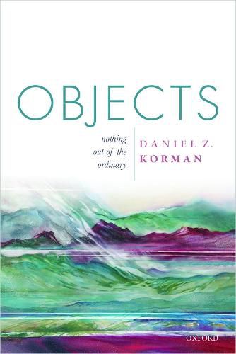 Cover image for Objects: Nothing out of the Ordinary