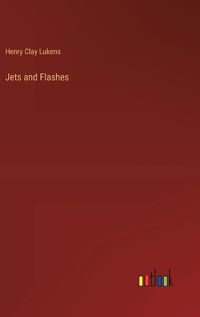 Cover image for Jets and Flashes