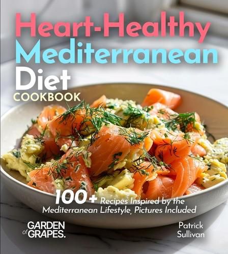 Cover image for Heart-Healthy Mediterranean Diet Cookbook
