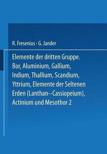 Cover image for Elemente Der Dritten Gruppe: Bor - Aluminium - Gallium - Indium - Thallium - Scandium - Yttrium - Elemente Der Seltenen Erden (Lanthan Bis Cassiopeium) - Actinium