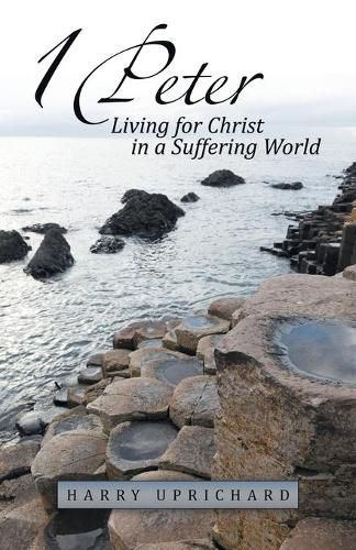 Cover image for 1 Peter: Living for Christ in a Suffering World