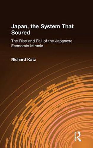 Cover image for Japan, the System That Soured