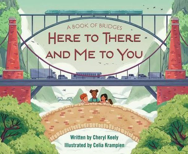 Cover image for A Book of Bridges: Here to There and Me to You