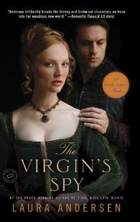 Cover image for The Virgin's Spy: A Tudor Legacy Novel