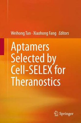 Cover image for Aptamers Selected by Cell-SELEX for Theranostics