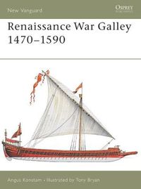 Cover image for Renaissance War Galley 1470-1590
