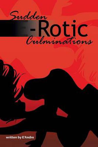 Cover image for Sudden E-Rotic Culminations