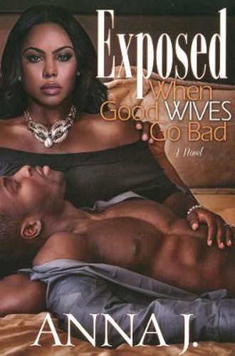 Cover image for Exposed: When Good Wives Go Bad