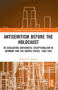 Cover image for Antisemitism Before the Holocaust