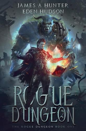 Cover image for Rogue Dungeon: A litRPG Adventure