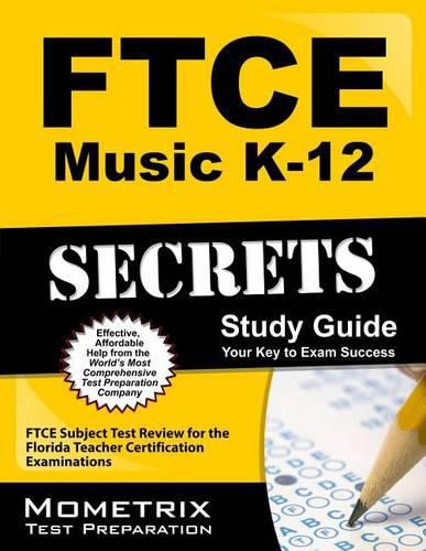 Cover image for FTCE Music K-12 Secrets Study Guide: FTCE Test Review for the Florida Teacher Certification Examinations