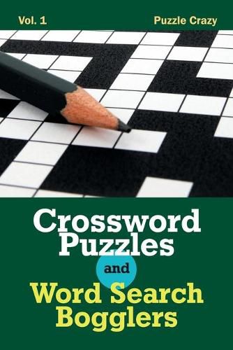 Cover image for Crossword Puzzles And Word Search Bogglers Vol. 1