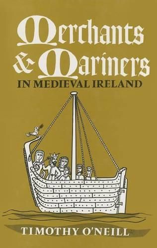 Cover image for Merchants and Mariners in Mediaeval Ireland